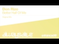 Den Rize - Better Half Of Me (Original Mix)