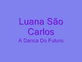 Luana São Carlos - A Dunca Do Futuro [Brazilian Lounge] - ♫ PLANET CHILL ♫