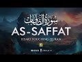 Surah As-Saffat سورۃالصفت (Heart touching voice) | Zikrullah TV