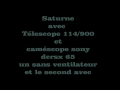 SATURNE AVEC TELESCOPE 114-900 et caméra sony dcr-sx 65