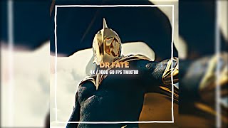 Dr Fate 4K 1080 60Fps Twixtor Free Clips