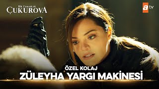 Züleyhadan Yargı Sahneleri Bir Zamanlar Ova Özel Kolaj