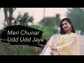 Meri Chunar Udd Udd Jaye | Cover | Vishakha Mahore | Falguni Pathak | 2021 Latest Song