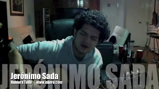 Watch Jeronimo Sada Hubiera Todo video