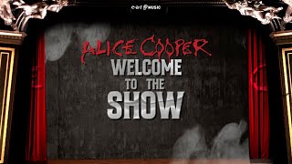 Alice Cooper 'Welcome To The Show' - Official Lyric Video - New Album 'Road' Out Now