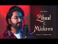 Zihaal-E-Miskeen (Full Version) - JalRaj | Viral Songs 2023