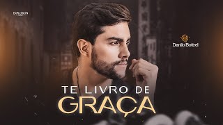 Te Livro De Graça - Danilo Bottrel