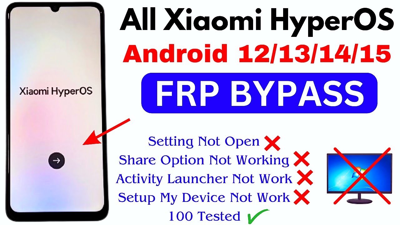 All Xiaomi HyperOS 2.0 Frp Bypass Android 12/13/14/15 All Xiaomi HyperOS 2.0 Frp Bypass Android 12/13/14/15