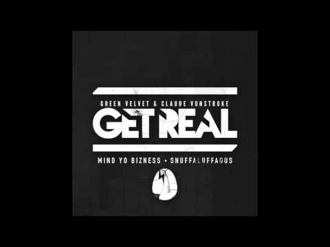 Get Real - Mind Yo Bizness (Official Audio)