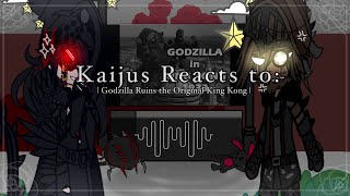 Kaijus Reacts To Godzilla Ruins The Original King Kong