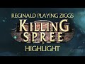 League of Legends - Reginald Killing Spree Highlight