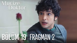 Mucize Doktor 19. Bölüm 2. Fragmanı