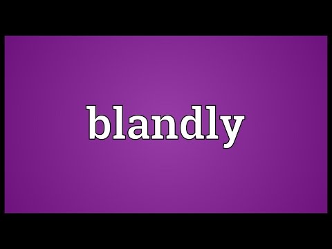 Header of blandly