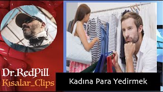 Kadınlara Para Yedirmek S099 Dr. Redpill Kısalar
