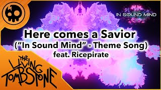 The Living Tombstone - Here Comes A Savior Feat. Ricepirate (