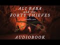 Ali Baba & the 40 Thieves (from The Arabian Nights) - Full Audiobook | Relaxing Bedtime Stories 🐪