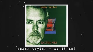 Watch Roger Taylor Is It Me video