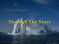 "Through The Years" By Kenny Rogers - For Her ecards - Anniversary Greeting Cards "Through The Years" By Kenny Rogers - For Her ecards - Anniversary Greeting Cards