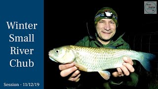 After-Work Small River Chub Fishing - & Update - 11/12/19 (Video 136)