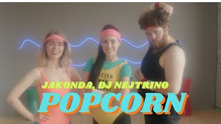 Jakonda, Dj Nejtrino - Popcorn (Премьера Клипа, 2023)