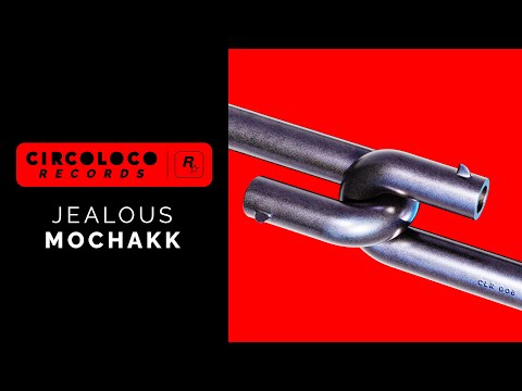 Mochakk – Jealous (Extended Mix)