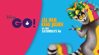Disney Channel Go Promo Endboard All Hail King Julien Fanmade