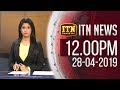 ITN News 12.00 PM 28-04-2019