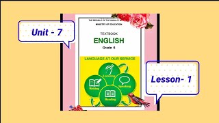 Grade - 6, Unit - 7, Lesson - 1, Listening -Excellentenglish