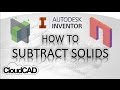 How to subtract solids, using sculpt | Autodesk Inventor