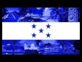 Himno Nacional De Honduras/ Honduran ... Himno Nacional De Honduras/ Honduran ...