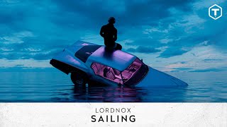 Lordnox - Sailing (Visualizer)