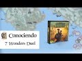 Conociendo 7 Wonder Duel