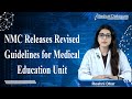 NMC Releases Revised Guidelines for Medical Education Unit