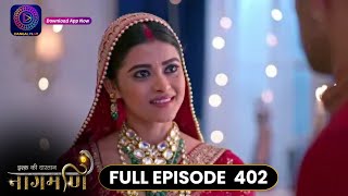 Ishq Ki Dastaan Naagmani Full Episode 402 Dangal Tv