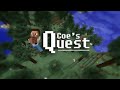 Coe's Quest - E182 - Making Things a Little Better