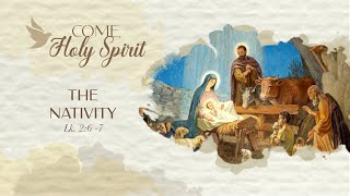 Kimberly Kramar - Come, Holy Spirit - Chapter 3 - The Nativity