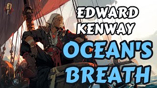 Edward Kenway - Ocean's Breath | Pirate Song