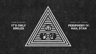 Watch Periphery Its Only Smiles video