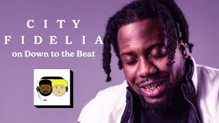 City Fidelia Interview on Down to the Beat