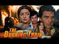 The Burning Train (1980) Dharmendra, Vinod Khanna, Jeetendra,Hema malini | Offical Trailer