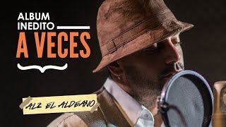 Watch Al2 El Aldeano A Veces video