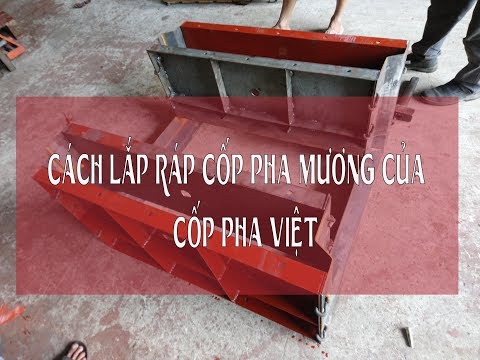 Cốp Pha Mương - Cách Lắp Ráp Cốp Pha Đổ Mương Nước || Phụ kiện và cốp pha việt