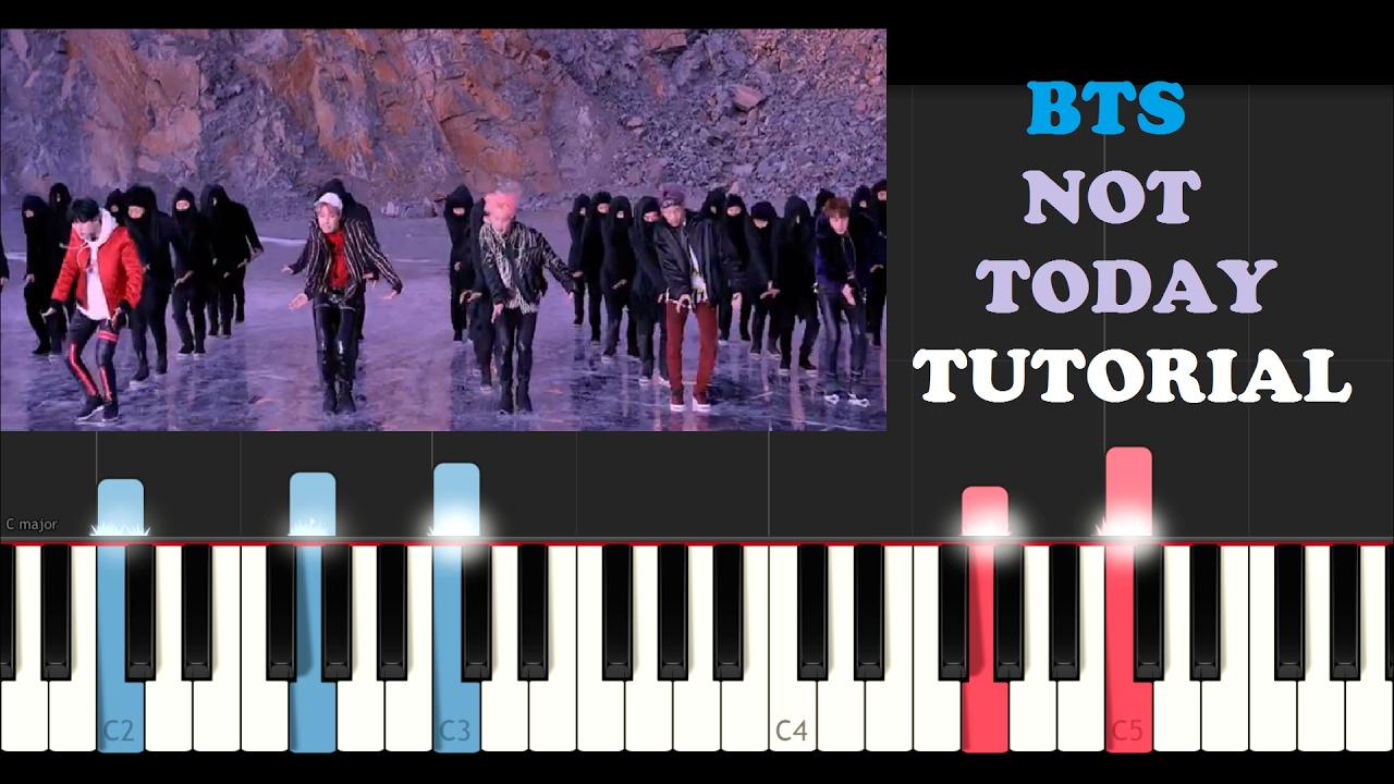 Bts - Not Today (Piano Tutorial)