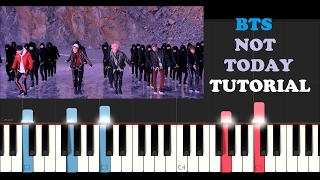 Bts - Not Today (Piano Tutorial)