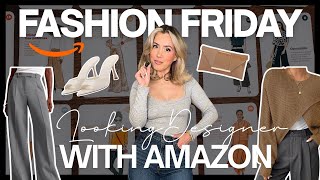 Fashion Friday Looking Designer With Amazon