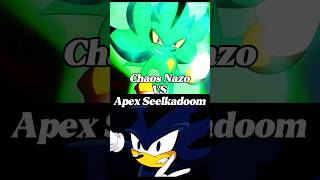 Chaos Nazo Vs Apex Seelkadoom