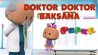 Pepee - Doktor Doktor Baksana Şarkısı - Çocuk Şarkıları Düşyeri