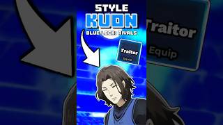 Kuon The Traitor Style