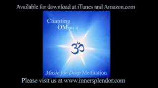 Chanting Om Vol Ii Splendor Of Yoga By Music For Deep Meditation Www Innersplendor Com Chanting Om Vol Ii Splendor Of Yoga By Music For Deep Meditation Www Innersplendor Com