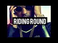 Future/Big Sean/Chief Keef Type Beat "Riding Round" Hip Hop Beat Instrumental (New 2013)